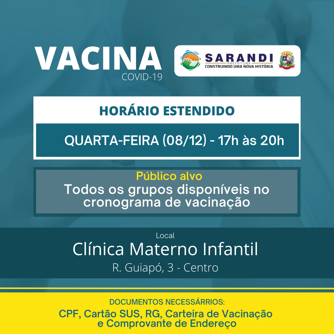 VACINAÇÃO CONTRA COVID-19 / HORÁRIO ESTENDIDO - QUARTA-FEIRA (08/12)